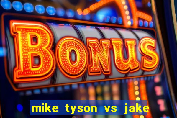 mike tyson vs jake paul assistir online